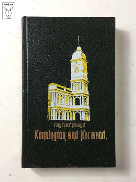 George W. Gooden - Fifty Years' History Of Kensington And Norwood